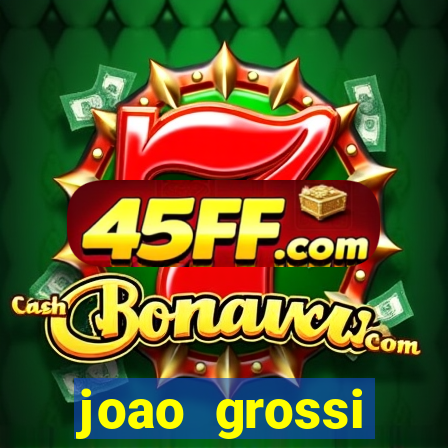 joao grossi cruzeiro sp